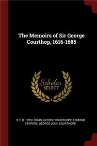 The Memoirs of Sir George Courthop, 1616-1685