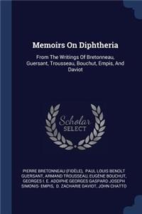 Memoirs On Diphtheria