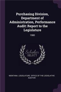 Purchasing Division, Department of Administration, Performance Audit