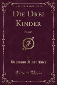Die Drei Kinder
