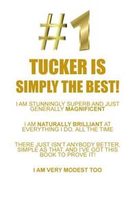 TUCKER IS SIMPLY THE BEST AFFIRMATIONS WORKBOOK Positive Affirmations Workbook Includes