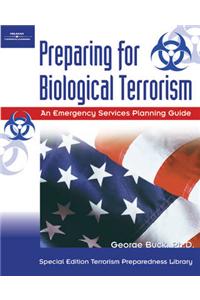 Preparing for Biological Terrorism