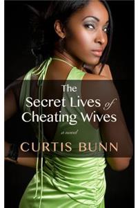 Secret Lives of Cheating Wives