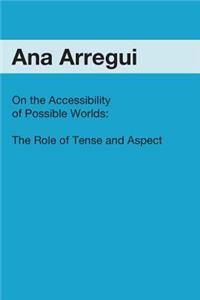 On the Accessibility of Possible Worlds