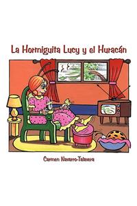 La Hormiguita Lucy Y El Huracan