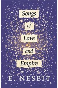 Songs of Love and Empire