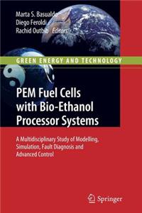 Pem Fuel Cells with Bio-Ethanol Processor Systems
