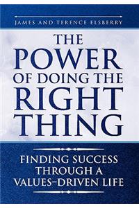 The Power of Doing the Right Thing