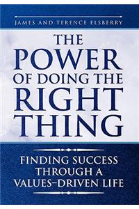 Power of Doing the Right Thing
