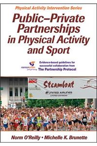 Public-Private Partnerships in Physical Activity and Sport