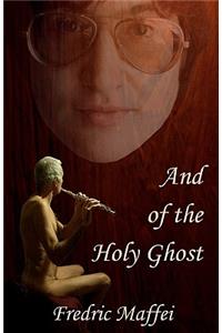 And of the Holy Ghost