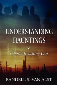 Understanding Hauntings