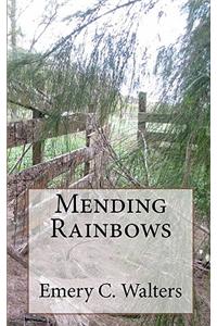 Mending Rainbows