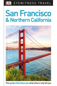 DK Eyewitness Travel Guide San Francisco and Northern California
