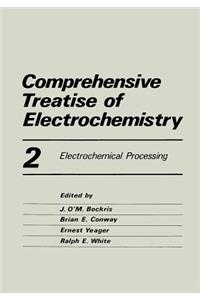 Comprehensive Treatise of Electrochemistry