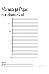 Manuscript Paper For Brass Choir