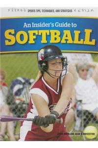 Insider's Guide to Softball