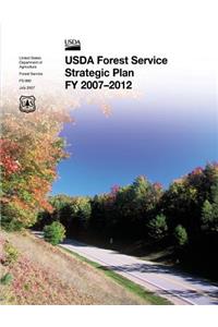 USDA Forest Service Strategic Plan FY 2007-2012