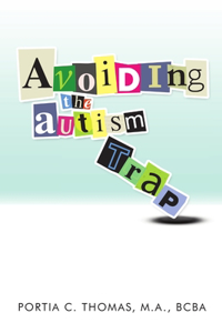 Avoiding The Autism Trap