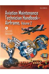 Aviation Maintenance Technician Handbook-Airframe - Volume 2 (FAA-H-8083-31)