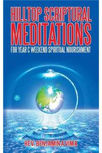 Hilltop Scriptural Meditations