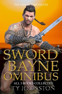 The Sword of Bayne Omnibus
