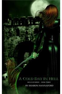 A Cold Day in Hell (Hellcat Series Book 3)