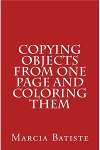 Copying Objects from One Page and Coloring Them