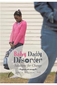 Baby Daddy Disorder