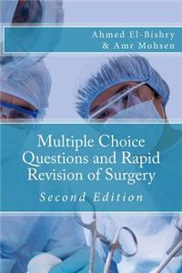 Multiple Choice Questions and Rapid Revision of Surgery: Second Edition