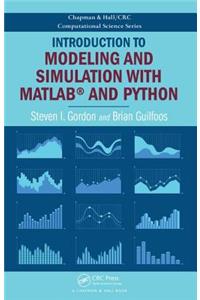 Introduction to Modeling and Simulation with MATLAB (R) and Python