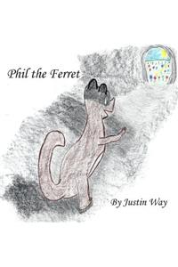 Phil the Ferret