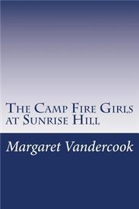 Camp Fire Girls at Sunrise Hill