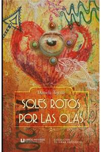 Soles rotos por las olas