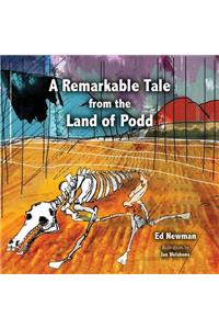 A Remarkable Tale from the Land of Podd