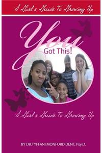 You Got This!