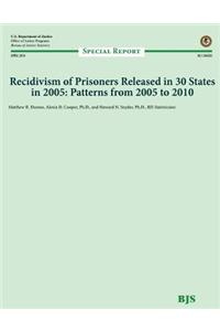 Recidivism of Prisoners Released in 30 States in 2005: Patterns from 2005 to 2010