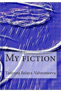 My Fiction