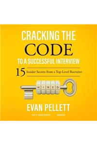 Cracking the Code to a Successful Interview Lib/E