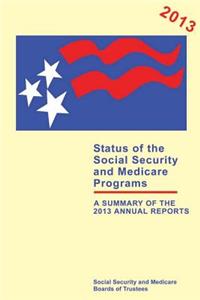 Status of the Social Security and Medicare Programs