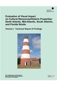 Evaluation of Visual Impact on Cultural Resources/Historic Properties