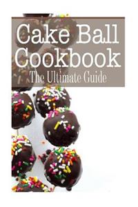Cake Ball Cookbook