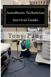 Anesthesia Technician Survival Guide