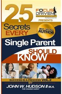 25 Secrets Every Single Parent Should Know