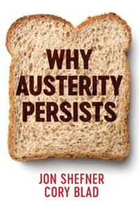 Why Austerity Persists