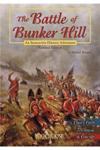 You Choose History Battle of Bunker Hill an Interactive History Adventure
