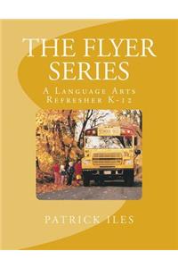 The Flyer Series