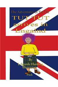 Tut Tut arrives in England