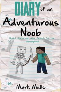 Diary of an Adventurous Noob (Book 1)