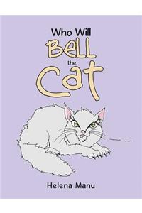 Who Will Bell the Cat